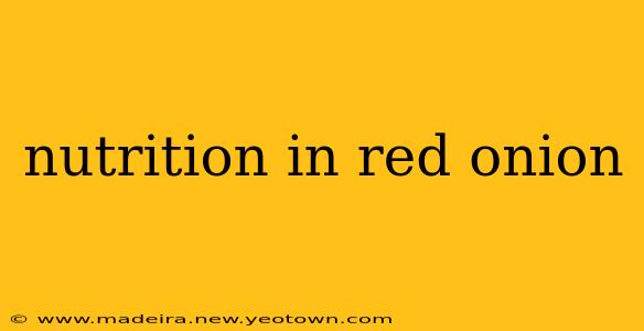 nutrition in red onion