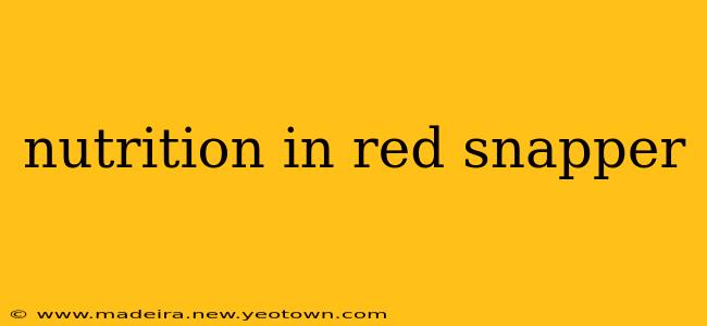 nutrition in red snapper