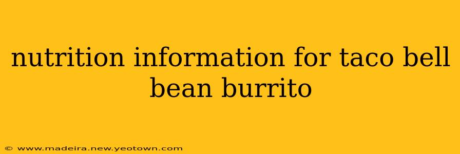 nutrition information for taco bell bean burrito