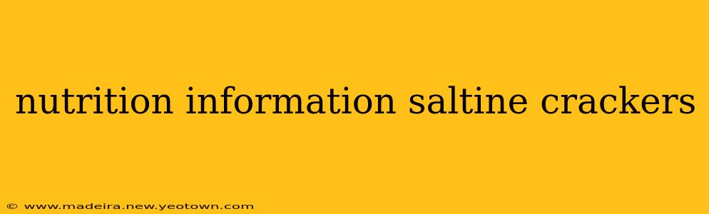 nutrition information saltine crackers