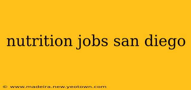 nutrition jobs san diego