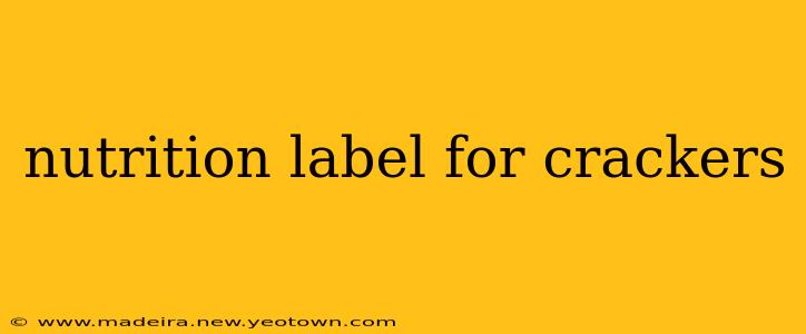 nutrition label for crackers