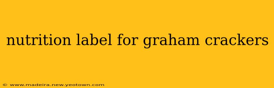 nutrition label for graham crackers