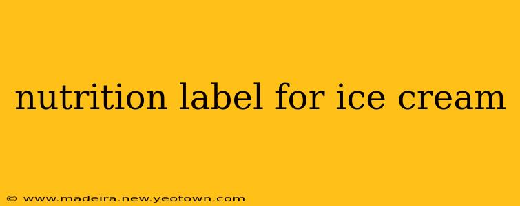 nutrition label for ice cream