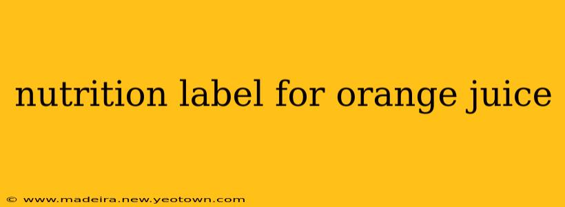 nutrition label for orange juice