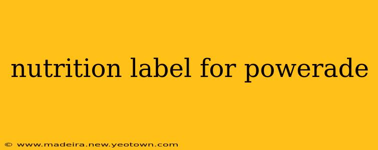 nutrition label for powerade