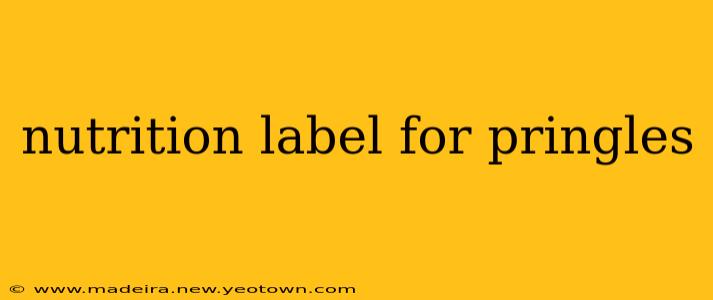 nutrition label for pringles