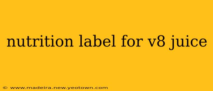 nutrition label for v8 juice