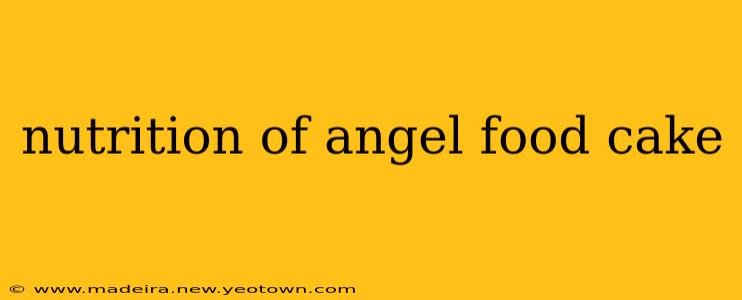 nutrition of angel food cake