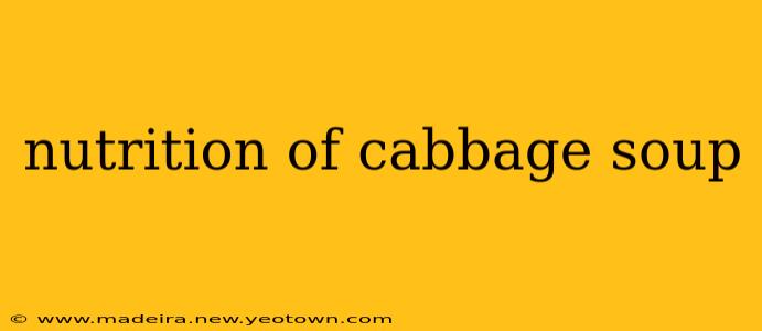 nutrition of cabbage soup