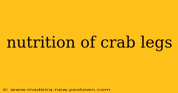 nutrition of crab legs