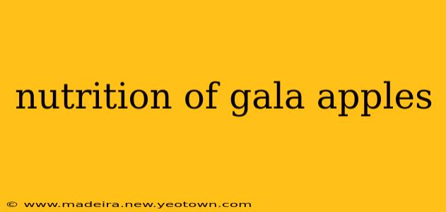 nutrition of gala apples