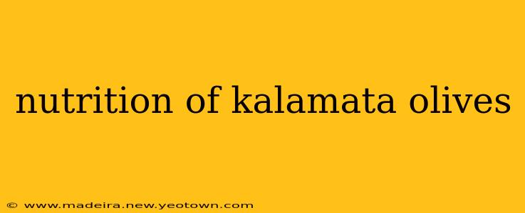 nutrition of kalamata olives