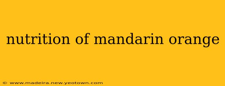 nutrition of mandarin orange