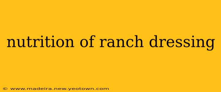 nutrition of ranch dressing