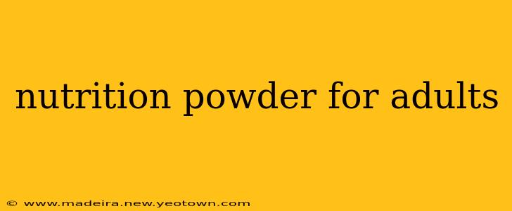 nutrition powder for adults