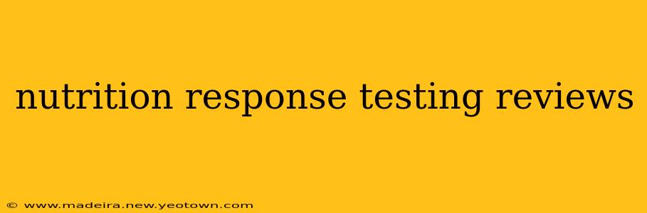 nutrition response testing reviews
