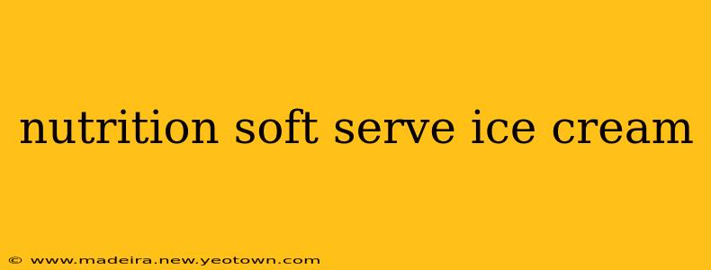 nutrition soft serve ice cream