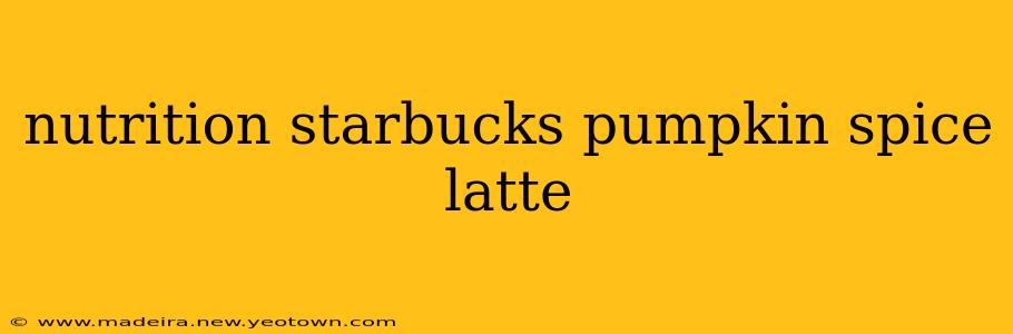 nutrition starbucks pumpkin spice latte