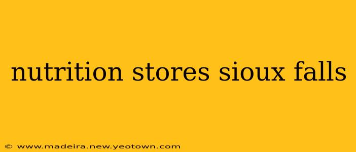 nutrition stores sioux falls