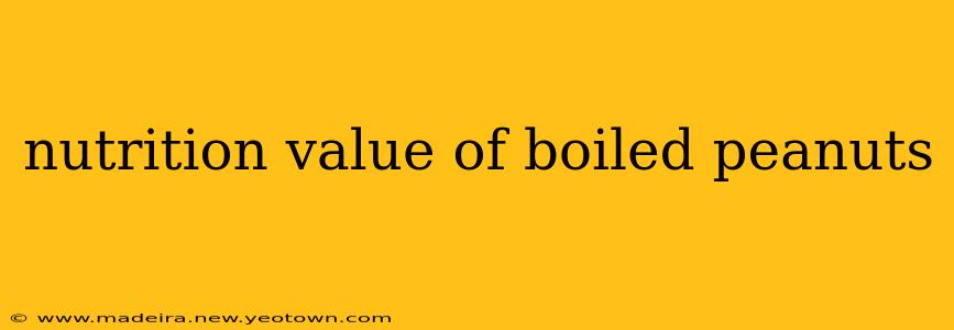nutrition value of boiled peanuts