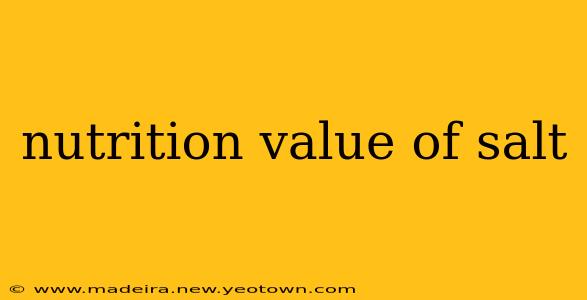 nutrition value of salt