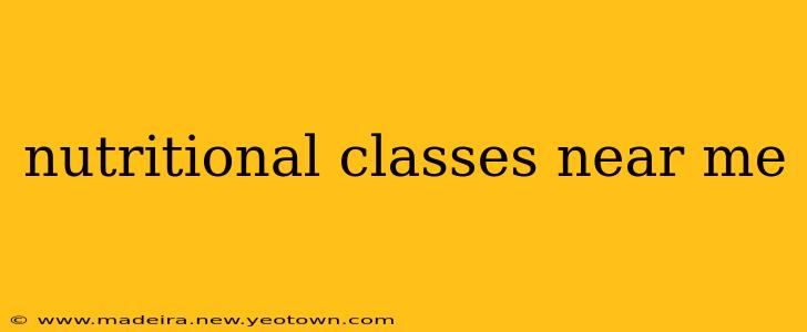 nutritional classes near me