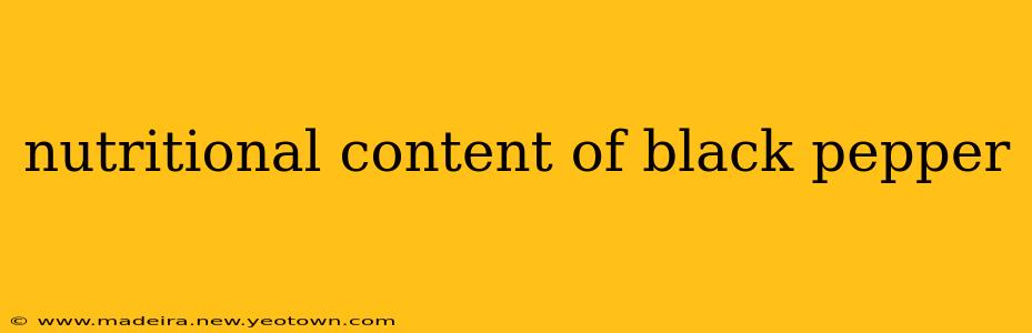 nutritional content of black pepper