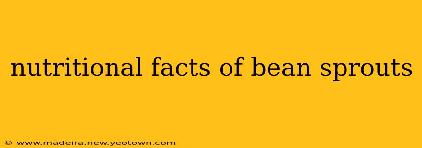 nutritional facts of bean sprouts