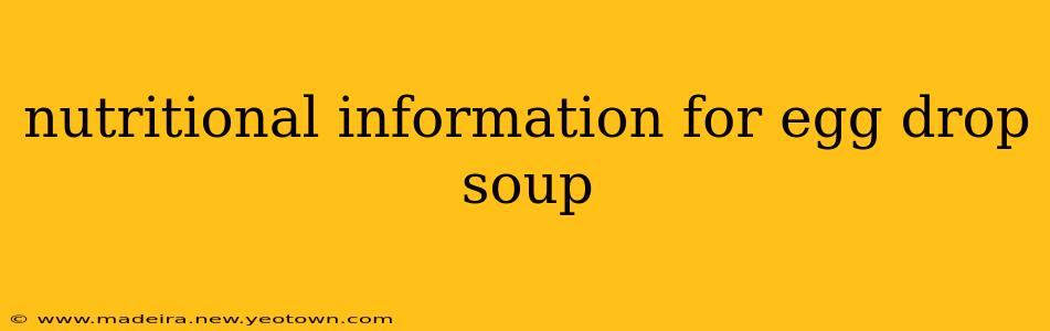 nutritional information for egg drop soup