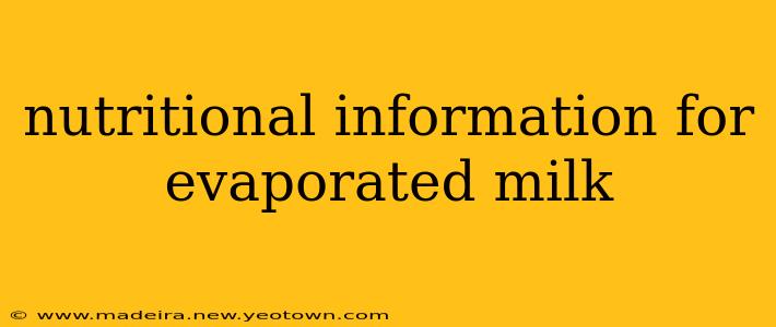 nutritional information for evaporated milk