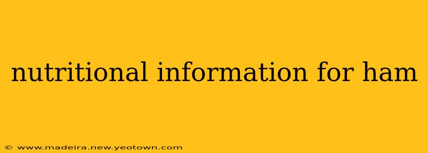nutritional information for ham