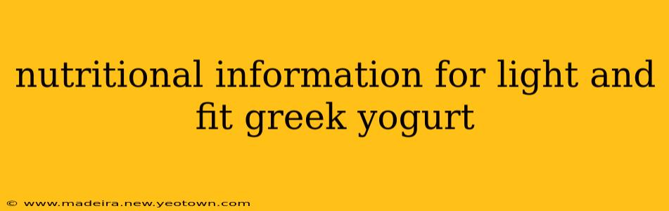nutritional information for light and fit greek yogurt