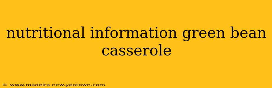 nutritional information green bean casserole