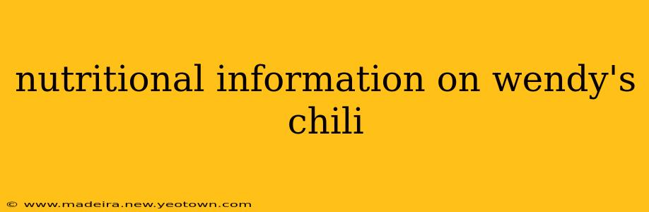 nutritional information on wendy's chili