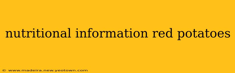 nutritional information red potatoes