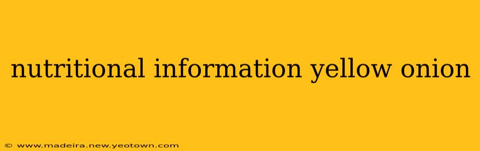 nutritional information yellow onion