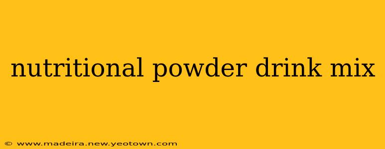 nutritional powder drink mix