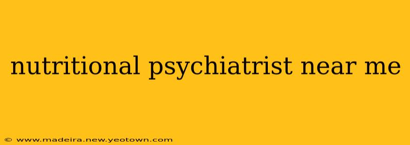 nutritional psychiatrist near me