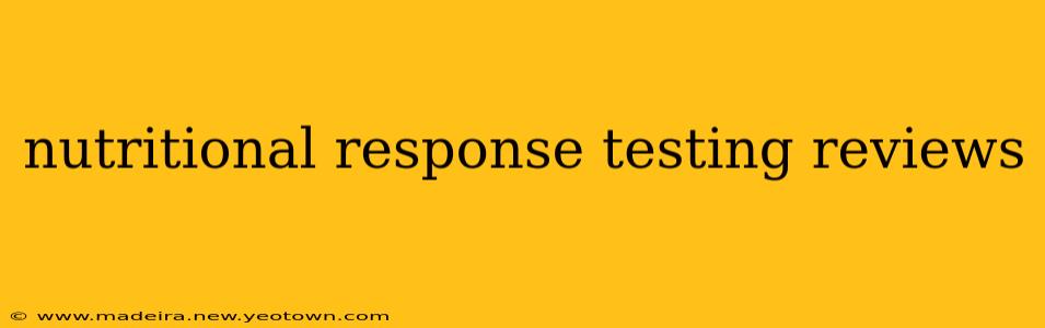 nutritional response testing reviews