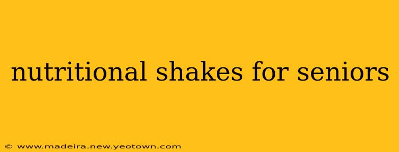nutritional shakes for seniors