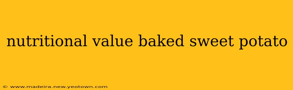 nutritional value baked sweet potato