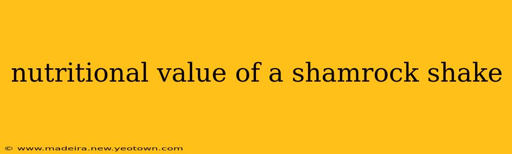 nutritional value of a shamrock shake