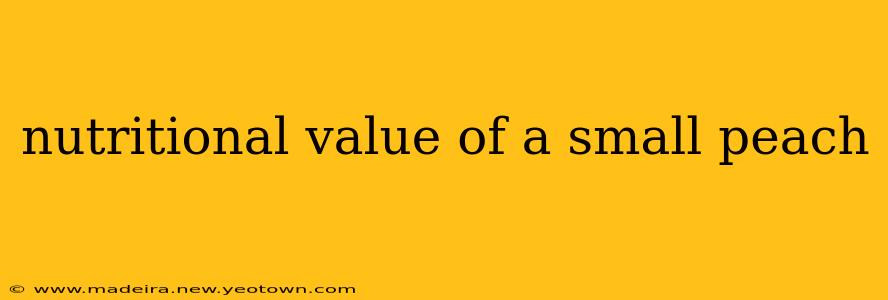 nutritional value of a small peach