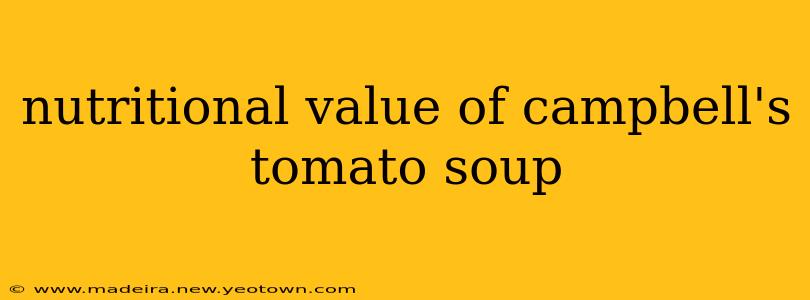 nutritional value of campbell's tomato soup
