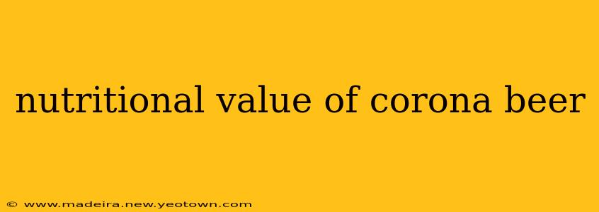 nutritional value of corona beer