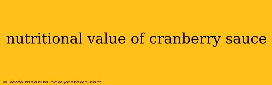 nutritional value of cranberry sauce