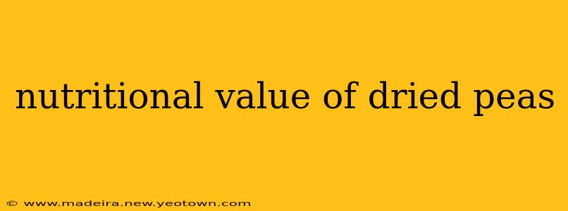 nutritional value of dried peas