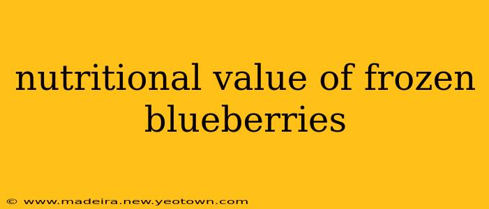 nutritional value of frozen blueberries