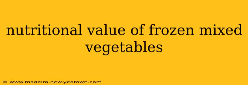nutritional value of frozen mixed vegetables